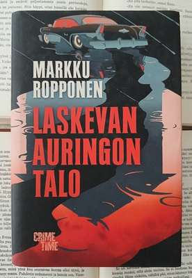 Markku Ropponen - Laskevan auringon talo (sid.)