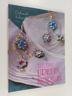 Deborah Schneebeli-Morrell : Tee itse upeita koruja
