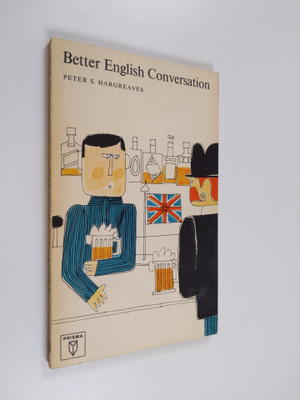 Peter S. Hargreves : Better English conversation