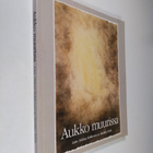 Helena ym. (toim.) Kekkonen : Aukko muurissa - pikkukuva 1