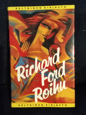 Richard Ford: Roihu