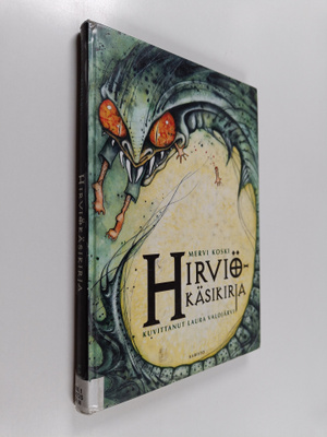 Mervi Koski : Hirviökäsikirja