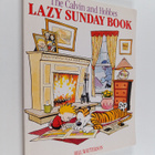 Bill Watterson : The Calvin and Hobbes lazy sunday book :... - pikkukuva 1