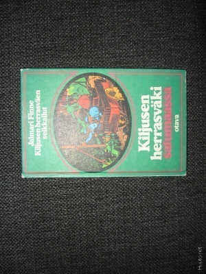 Kiljusen herrasväki satumaassa 3 Jalmari Finne v.1979