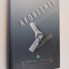 Markku (toim.) Envall : Aforismin vuosisata : lauseita ja... - pikkukuva 1