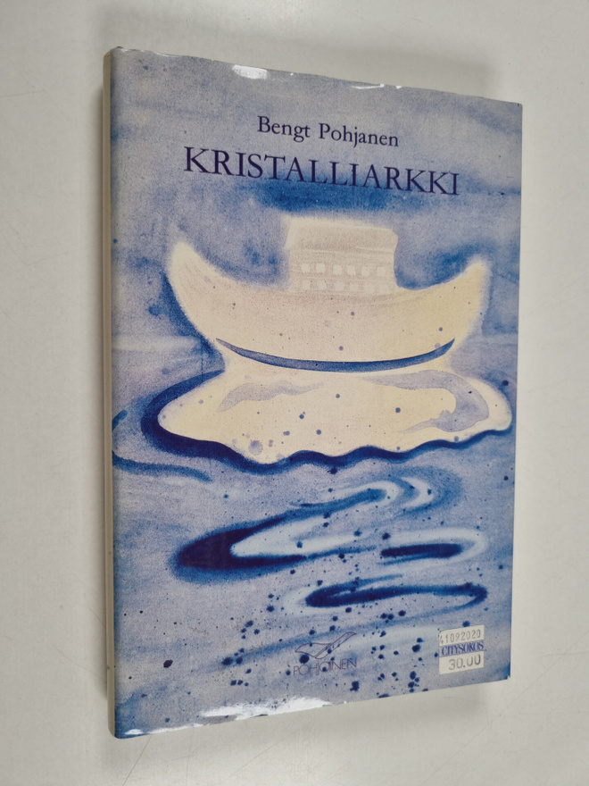 Bengt Pohjanen : Kristalliarkki : Romaani