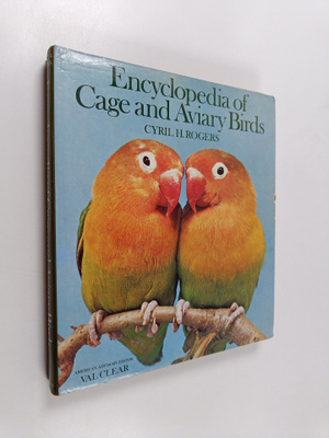Cyril H. Rogers : Encyclopedia of Cage and Aviary Birds