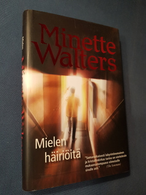 Minette Walters: Mielen häiriöitä