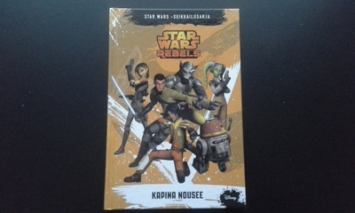 Star Wars Rebels - Kapina Nousee kirja 125 sivua (2015)