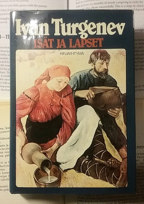 Ivan Turgenev - Isät ja lapset (sid.)