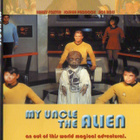 MY UNCLE THE ALIEN	(11 275)	k	-FI-	DVD			1996 - pikkukuva 1