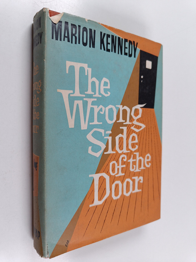 Marion Kennedy : The wrong side of the door