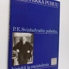 P. E. Svinhufvud : Ukko-Pekka puhuu : P. E. Svinhufvudin ... - pikkukuva 1