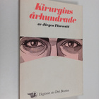 Jurgen Thorwald : Kirurgins århundrade - pikkukuva 1