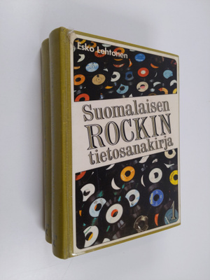 Esko Lehtonen : Suomalaisen rockin tietosanakirja 1-2