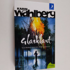 Karin Wahlberg : Glasklart : kriminalroman - pikkukuva 1