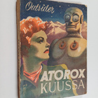 Outsider : Atorox kuussa : mielikuvitusromaani - pikkukuva 1
