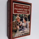Anthony Trollope : Palliser-taru 6 : Salaisia juonia - pikkukuva 1