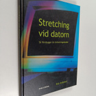 Bob Anderson : Stretching vid datorn : Så förebygger du b... - pikkukuva 1