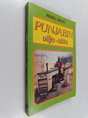 Reino Sirviö : Punjabin vilja-aitta : vuorovaikutus monik...