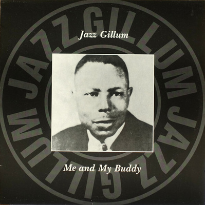 Jazz Gillum vinyyliLP Me And My Buddy
