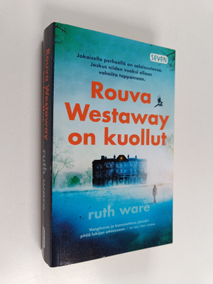 Ruth Ware : Rouva Westaway on kuollut