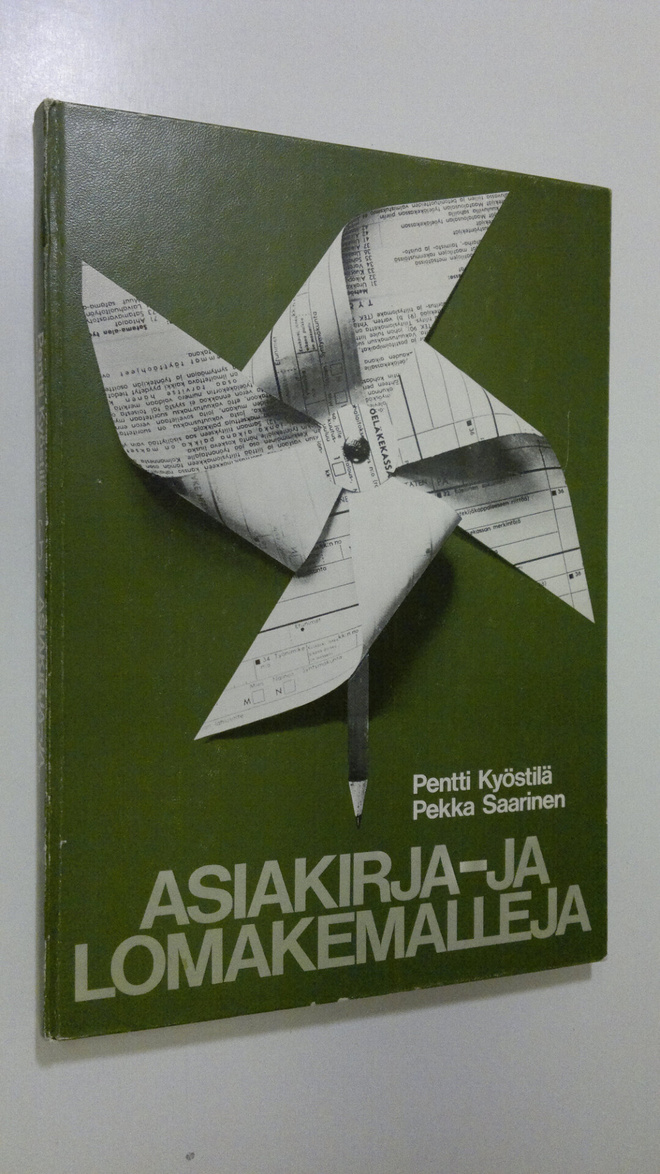 Pentti Kyöstilä : Asiakirja- ja lomakemalleja