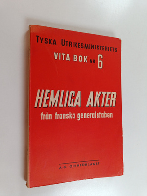 Hemliga akter : från franska generalstaben