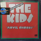 THE KIDS - ANVIL CHORUS - UK 1975 1ST. EX-/EX- LP - pikkukuva 1