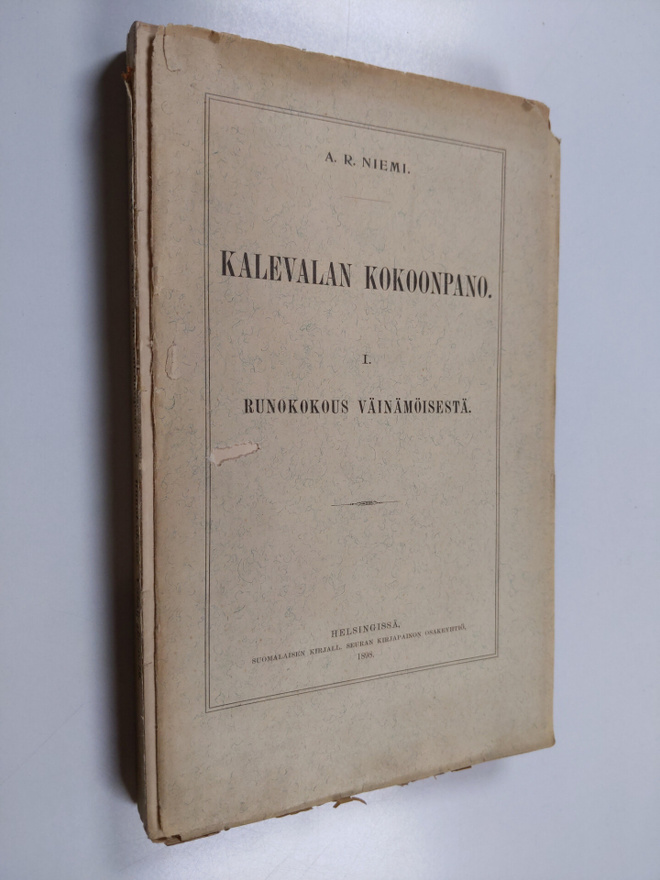 Aukusti Robert Niemi : Kalevalan kokoonpano 1 : Runokokou...