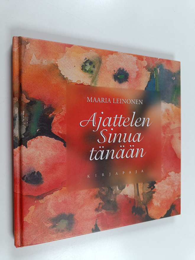 Maaria Leinonen : Ajattelen sinua tänään