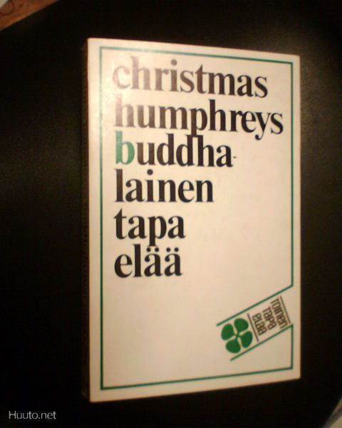Humphreys BUDDHALAINEN TAPA ELÄÄ ( 1 p. 1976 ) Sis.pk:t