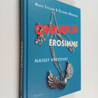 Maria ym. (toim.) Sveland : Onneksi erosimme : naiset ker... - pikkukuva 1