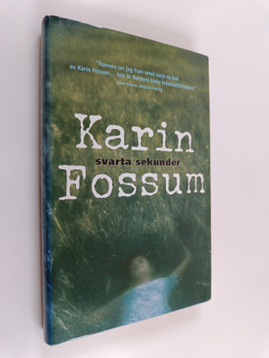 Karin Fossum : Svarta sekunder