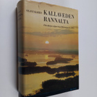 Olavi Kares : Kallaveden rannalta : päiväkirja valpurista... - pikkukuva 1