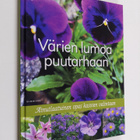 Anna Aho : Värien lumoa puutarhaan : ainutlaatuinen opas ... - pikkukuva 1