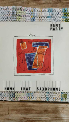 RENT PARTY - Honk That Saxophone