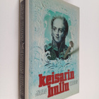 Jaan Kross : Keisarin hullu - pikkukuva 1