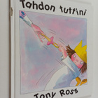 Tony Ross : Tahdon tuttini - pikkukuva 1