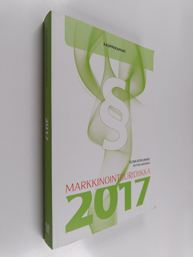 Elina Koivumäki : Markkinointijuridiikka 2017