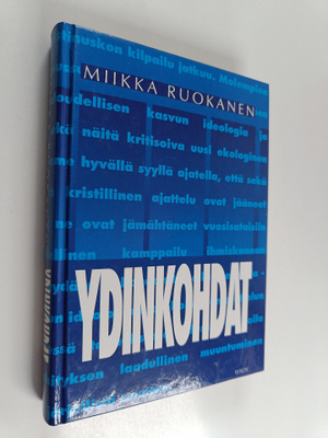 Miikka Ruokanen : Ydinkohdat : johdatus kristinuskon ymmä...
