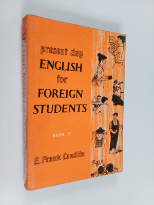 E. Frank Candlin : Present day English for foreign studen...