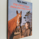 Tricia Johnson : The First Time Horse And Pony Owner - pikkukuva 1
