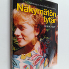 Felicia Feldt : Näkymätön tytär : kasvatusguru Anna Wahlg... - pikkukuva 1