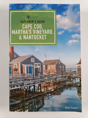 Kim Grant : Explorer's Guide Cape Cod, Martha's Vineyard,...