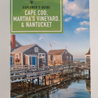 Kim Grant : Explorer's Guide Cape Cod, Martha's Vineyard,... - pikkukuva 1