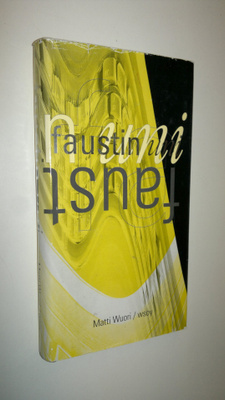 Matti Wuori : Faustin uni