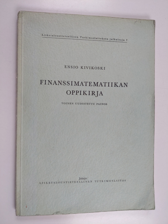 Ensio Kivikoski : Finanssimatematiikan oppikirja
