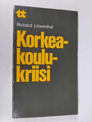 Richard Löwenthal : Korkeakoulukriisi