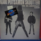 KARI PEITSAMON SKOOTTERI - THE 10TH.. FIN -87 M-/EX+ LP - pikkukuva 1